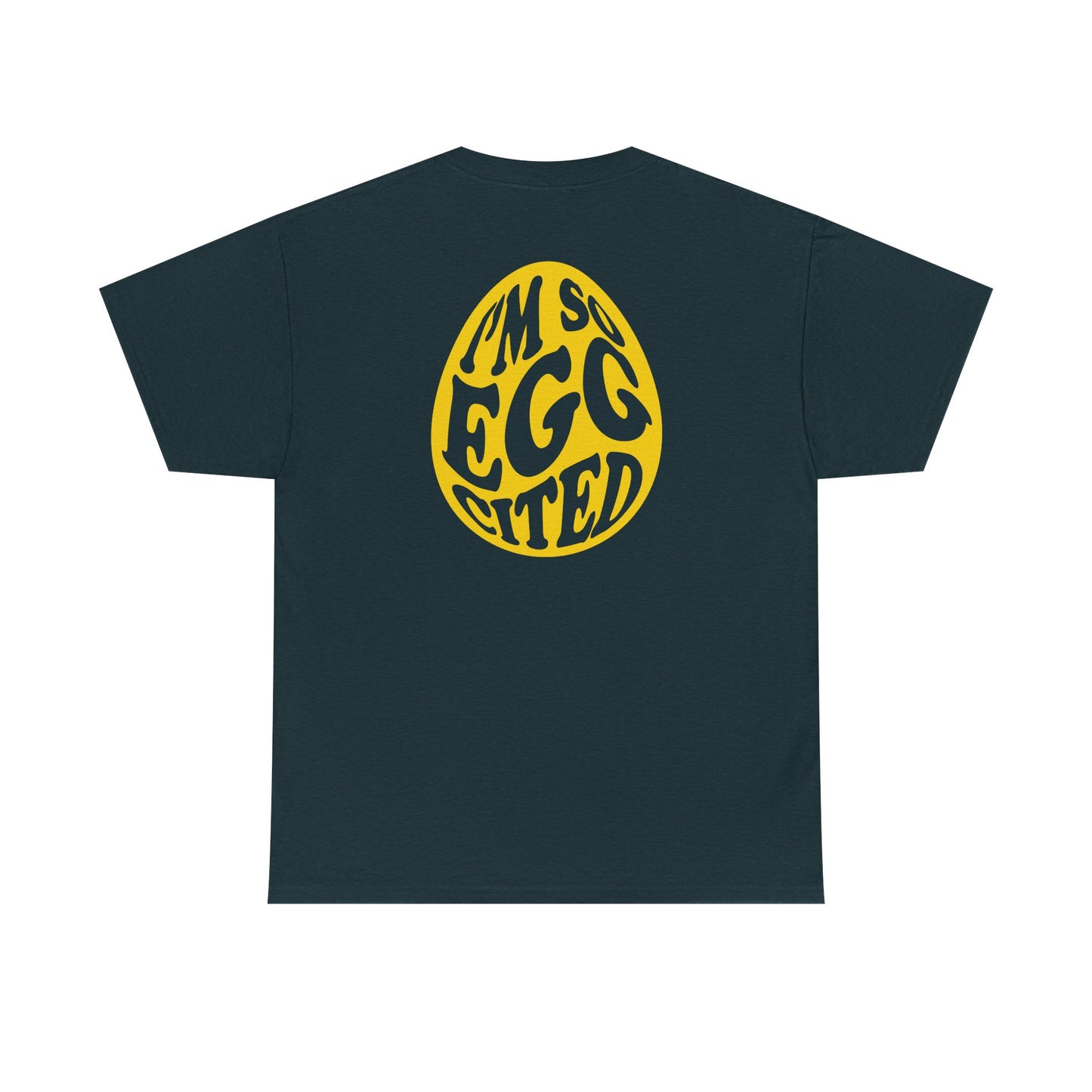 Happy Easter Tee - I'm So Eggcited Design