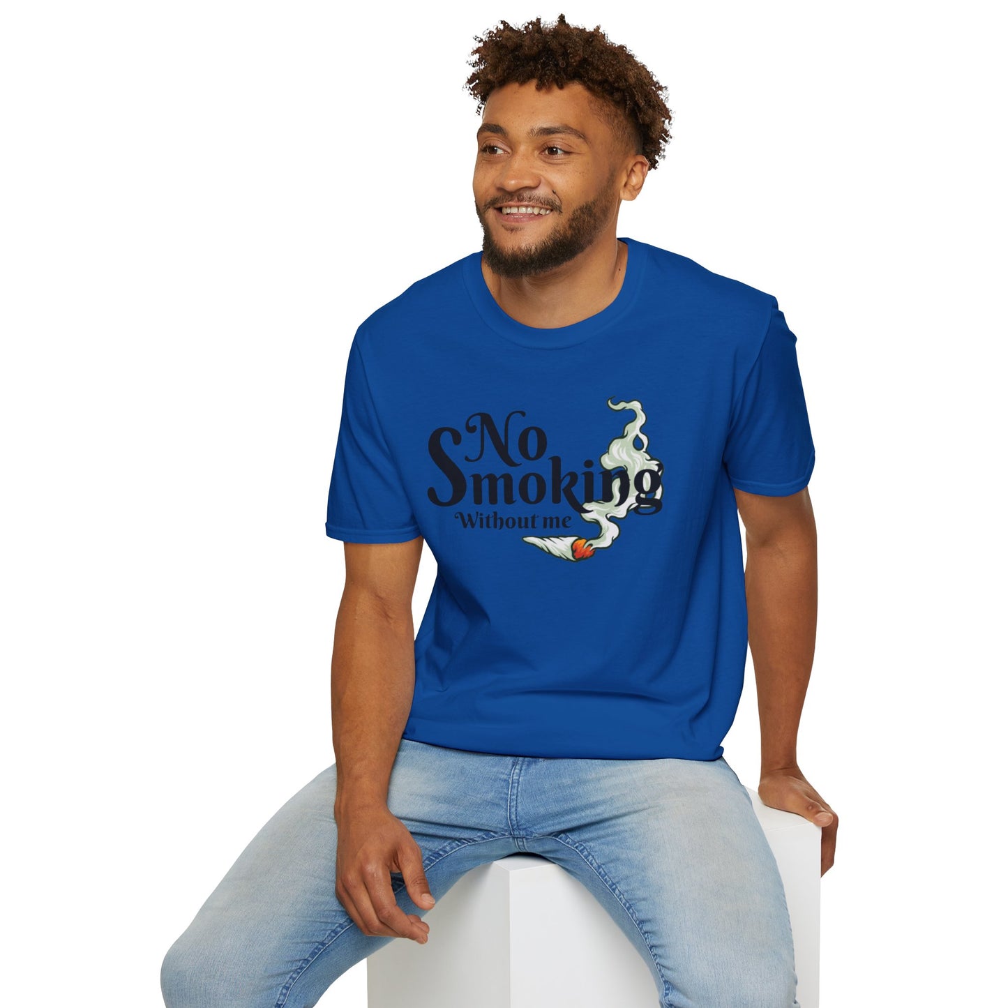 Unisex T-Shirt No Smoking Without Me