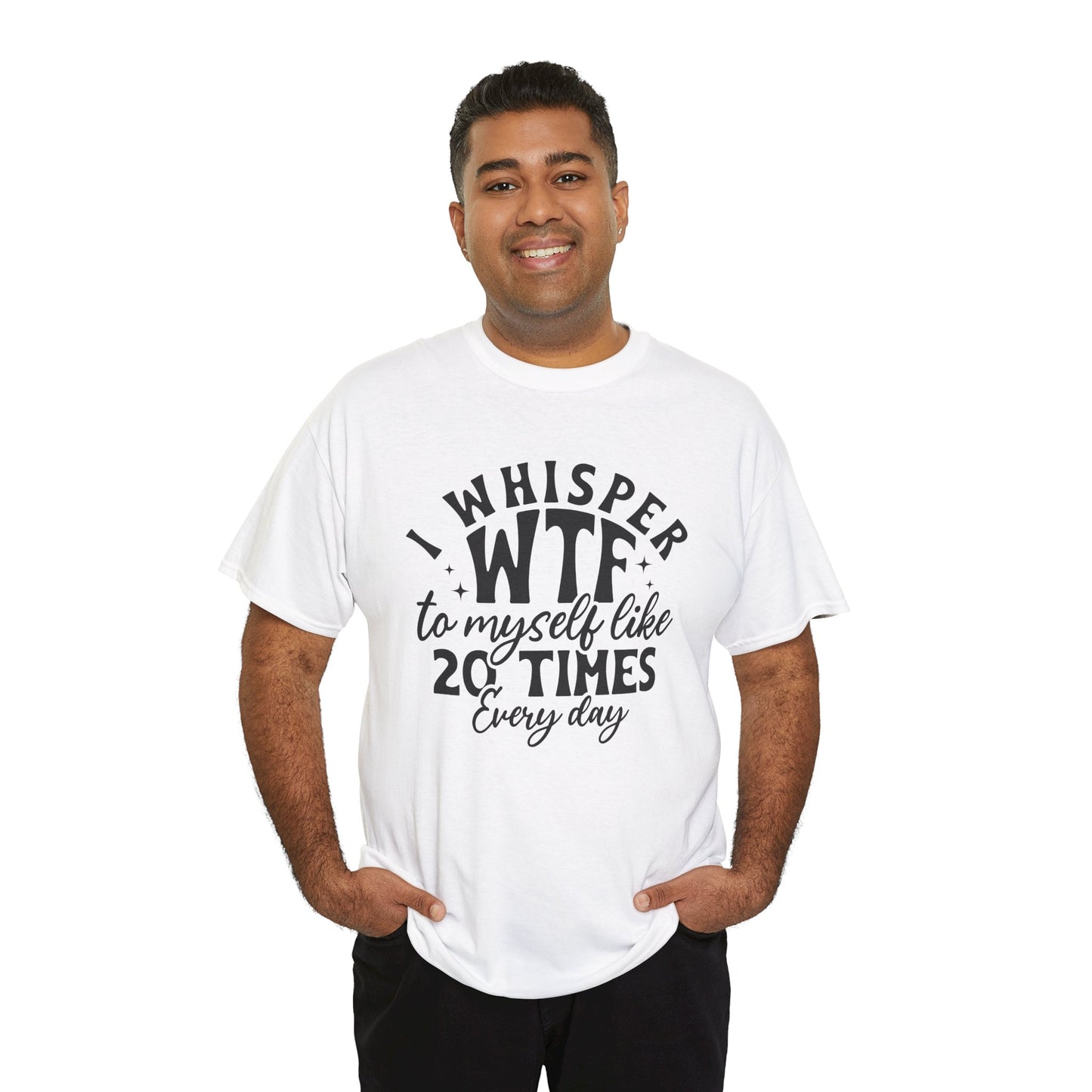 I Whisper WTF Tee