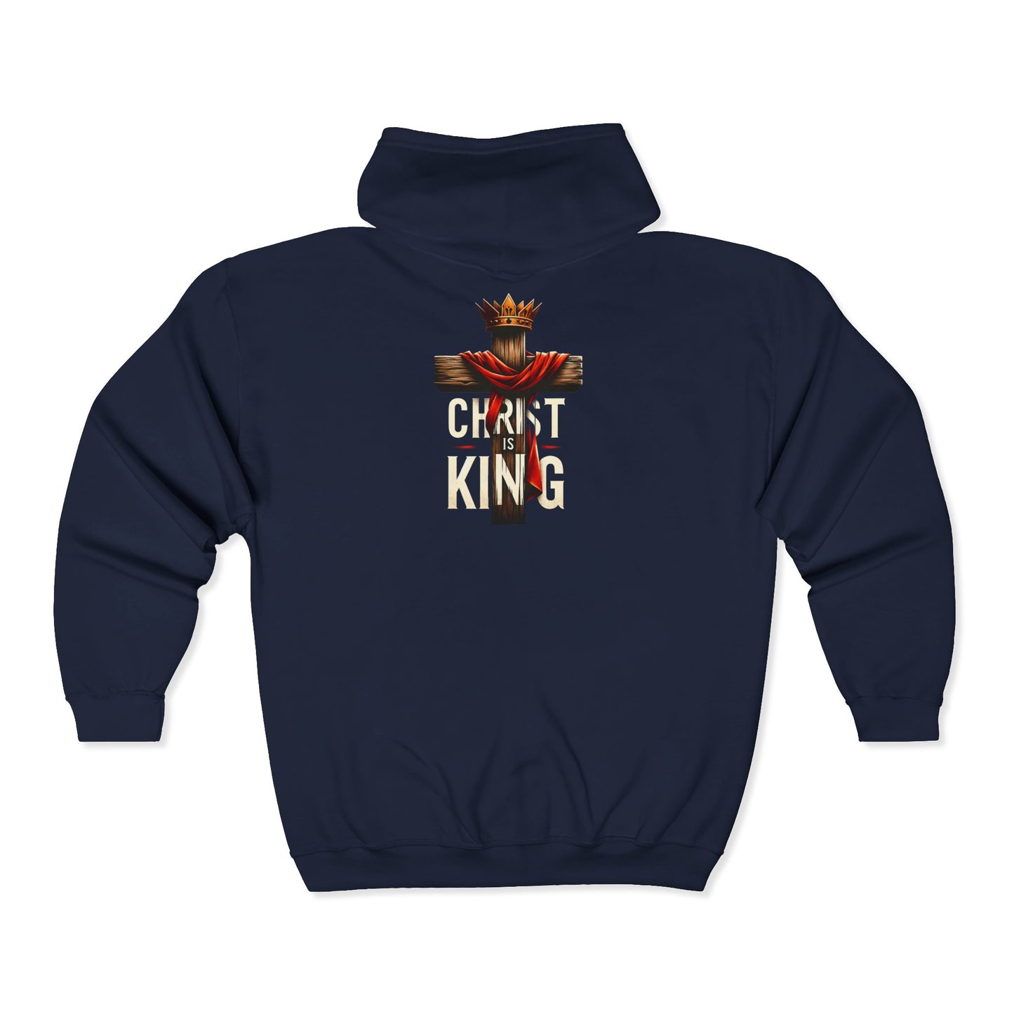 Full Zip Hooded Sweatshirt Christ is King Design