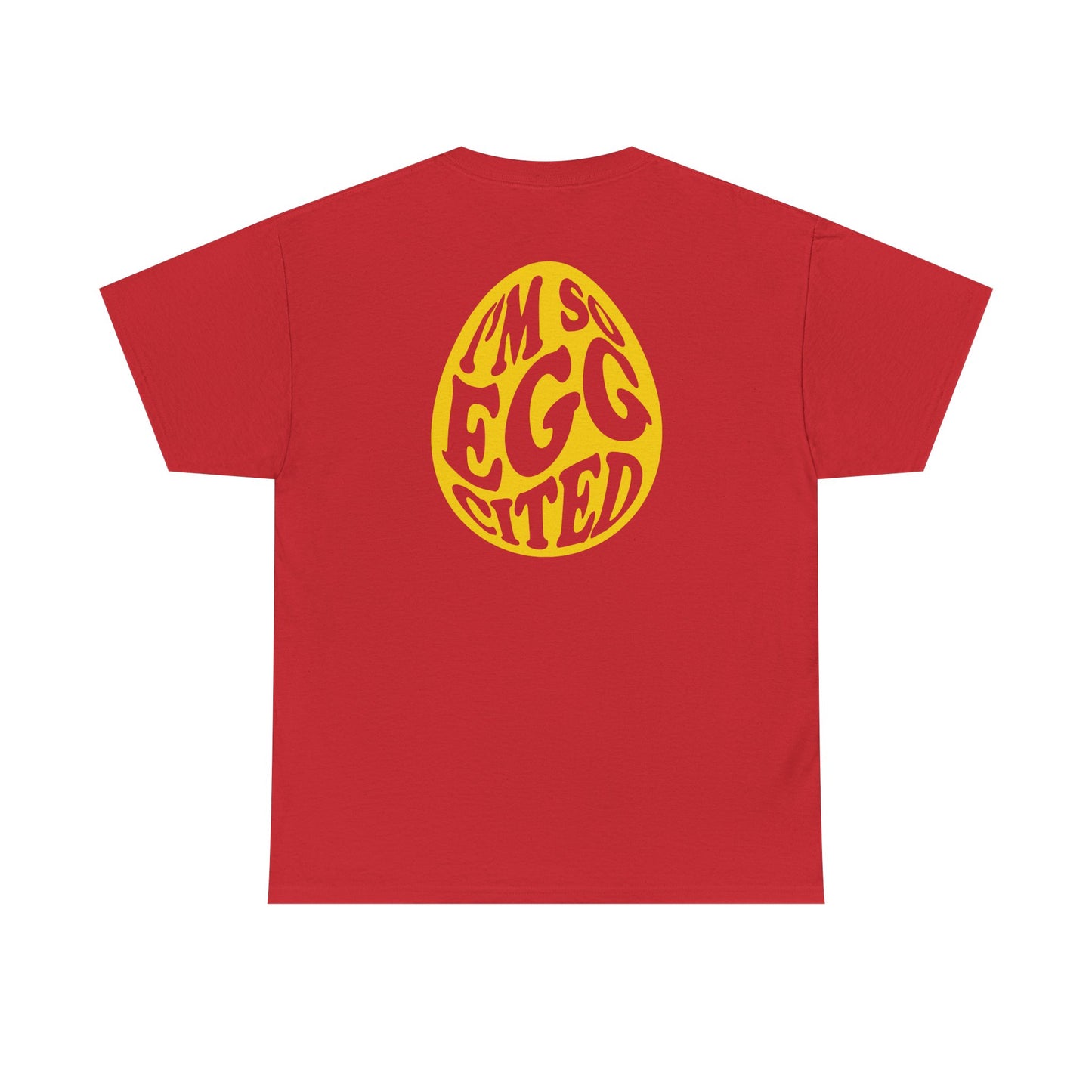 Happy Easter Tee - I'm So Eggcited Design