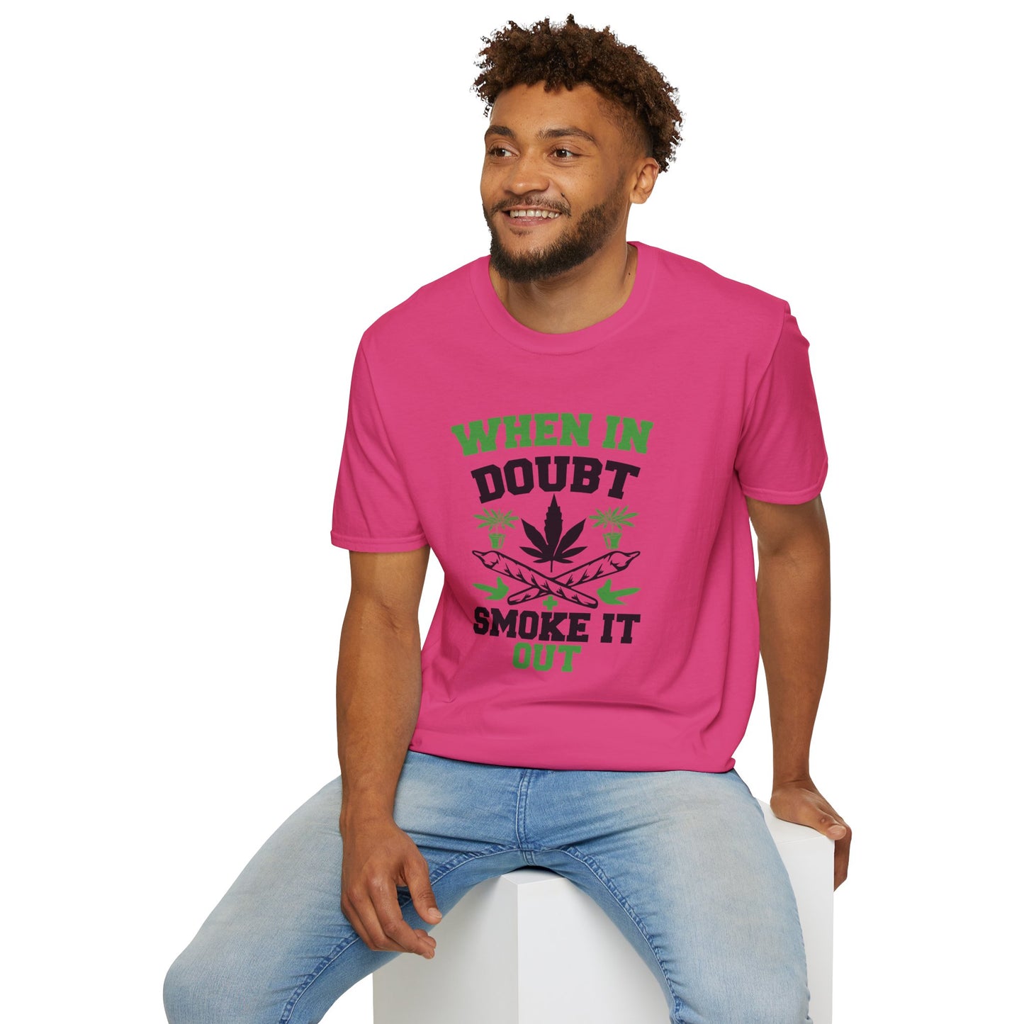 When in Doubt Smoke It Out T-Shirt