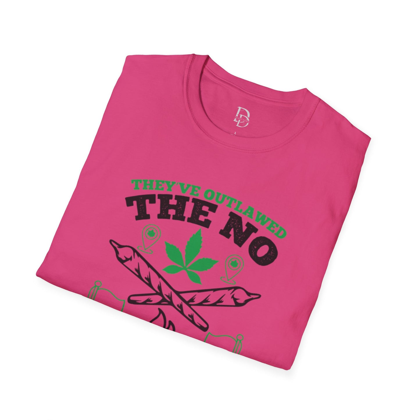 Funny Outlawed Weed Unisex T-Shirt
