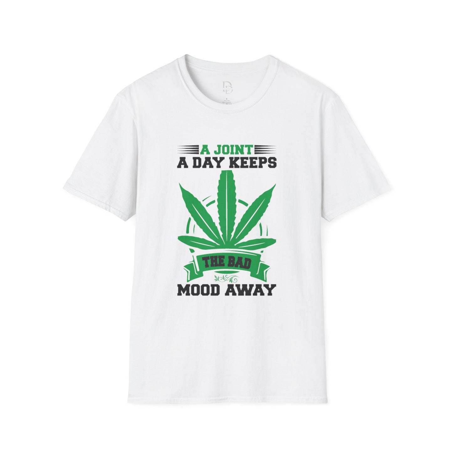 Marijuana Humor T-Shirt - A Joint a Day Keeps the Bad Mood Away