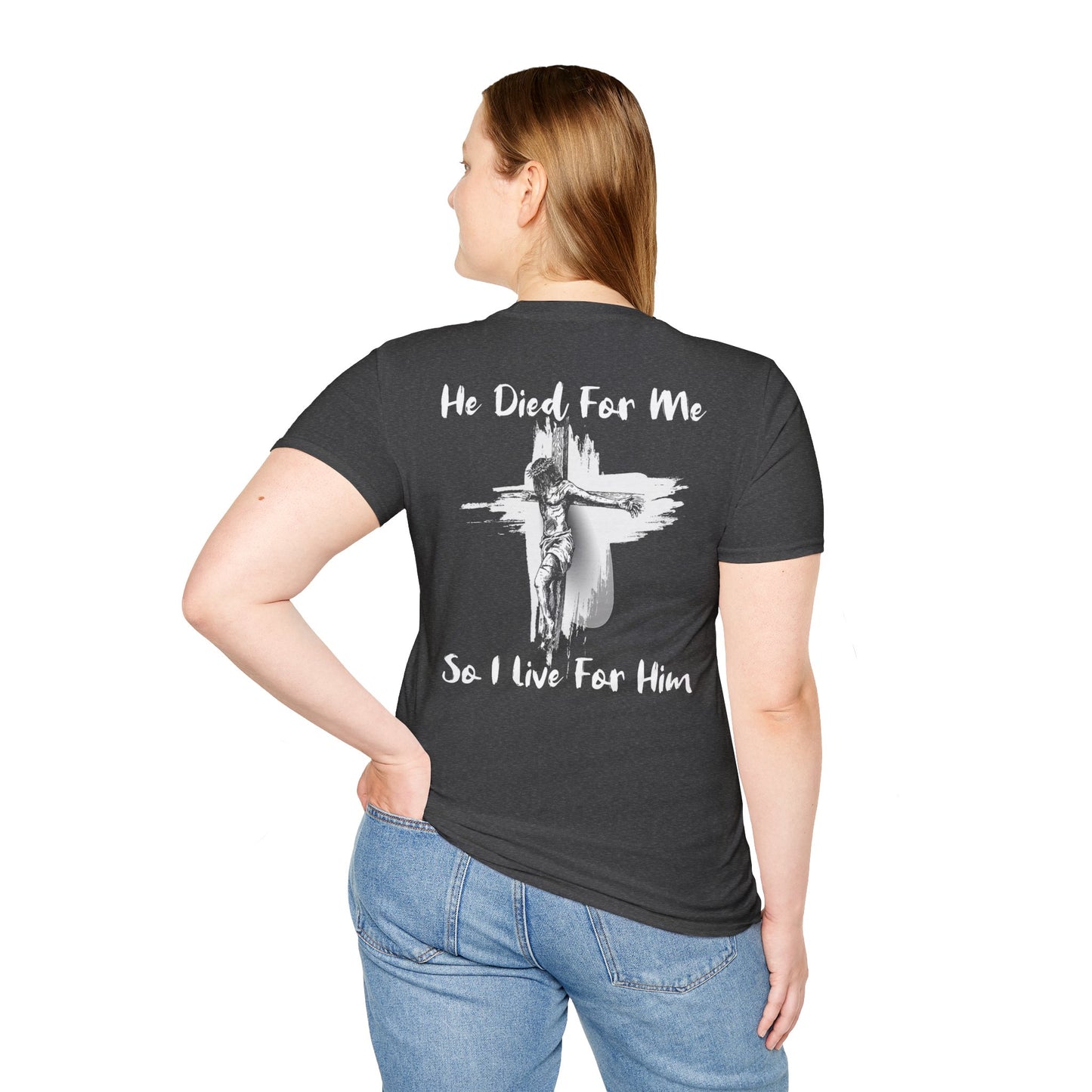 Christian Faith Unisex T-Shirt He Died For Me