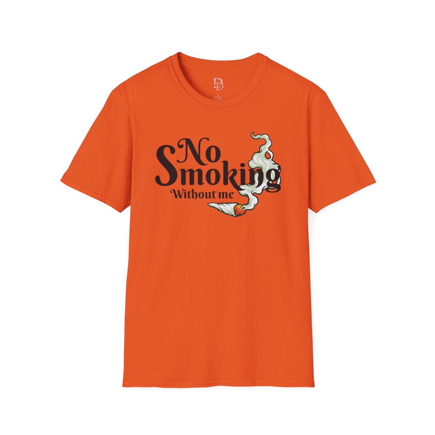 Unisex T-Shirt No Smoking Without Me