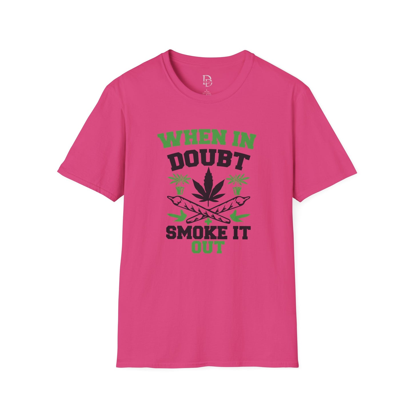 When in Doubt Smoke It Out T-Shirt