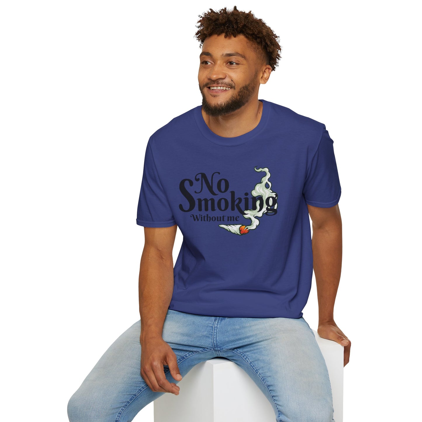 Unisex T-Shirt No Smoking Without Me