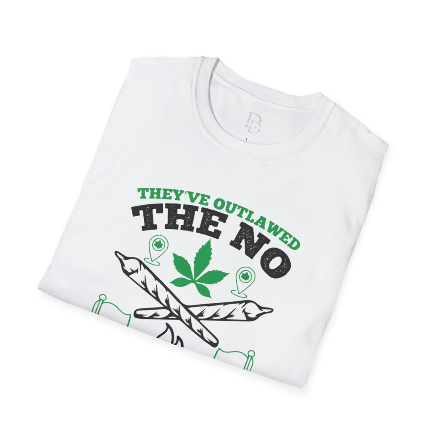 Funny Outlawed Weed Unisex T-Shirt