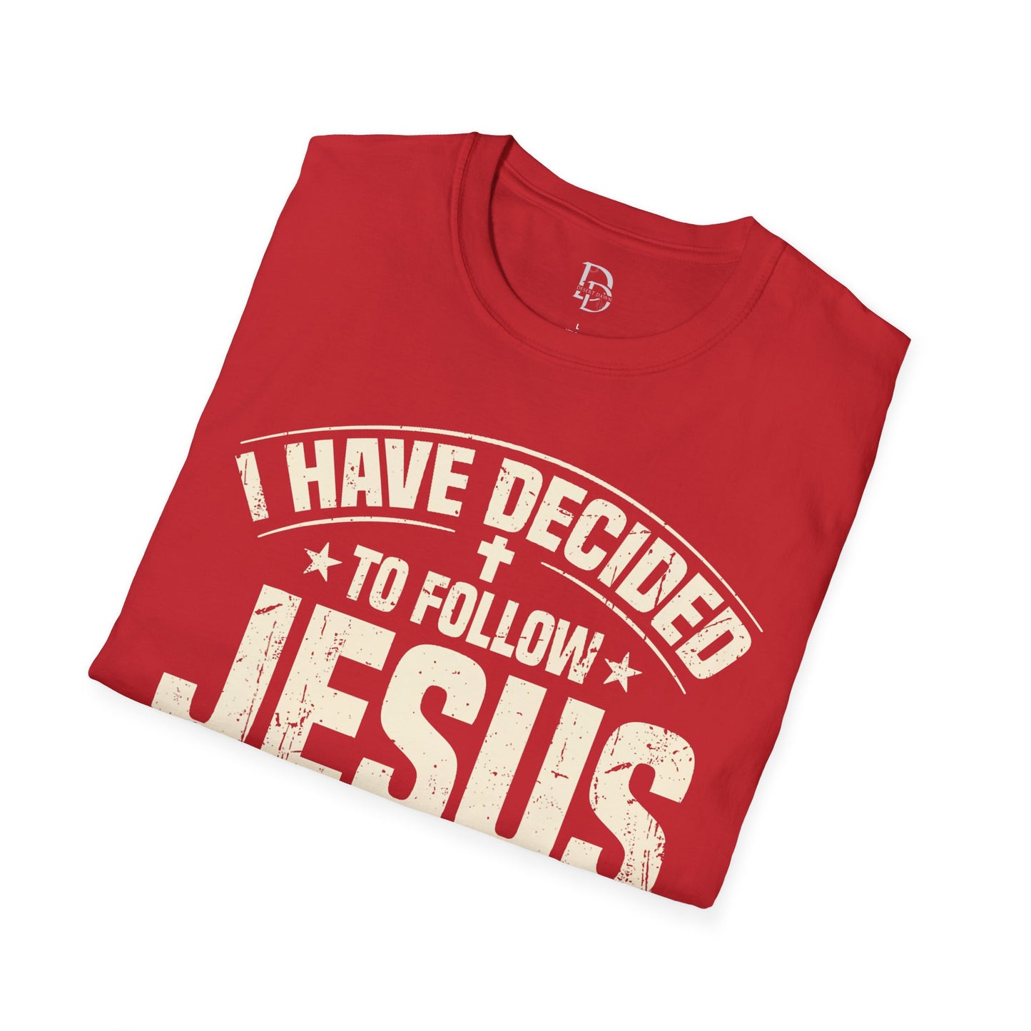 Faith Inspirational T-Shirt - 'I Have Decided to Follow Jesus', Unisex Tee