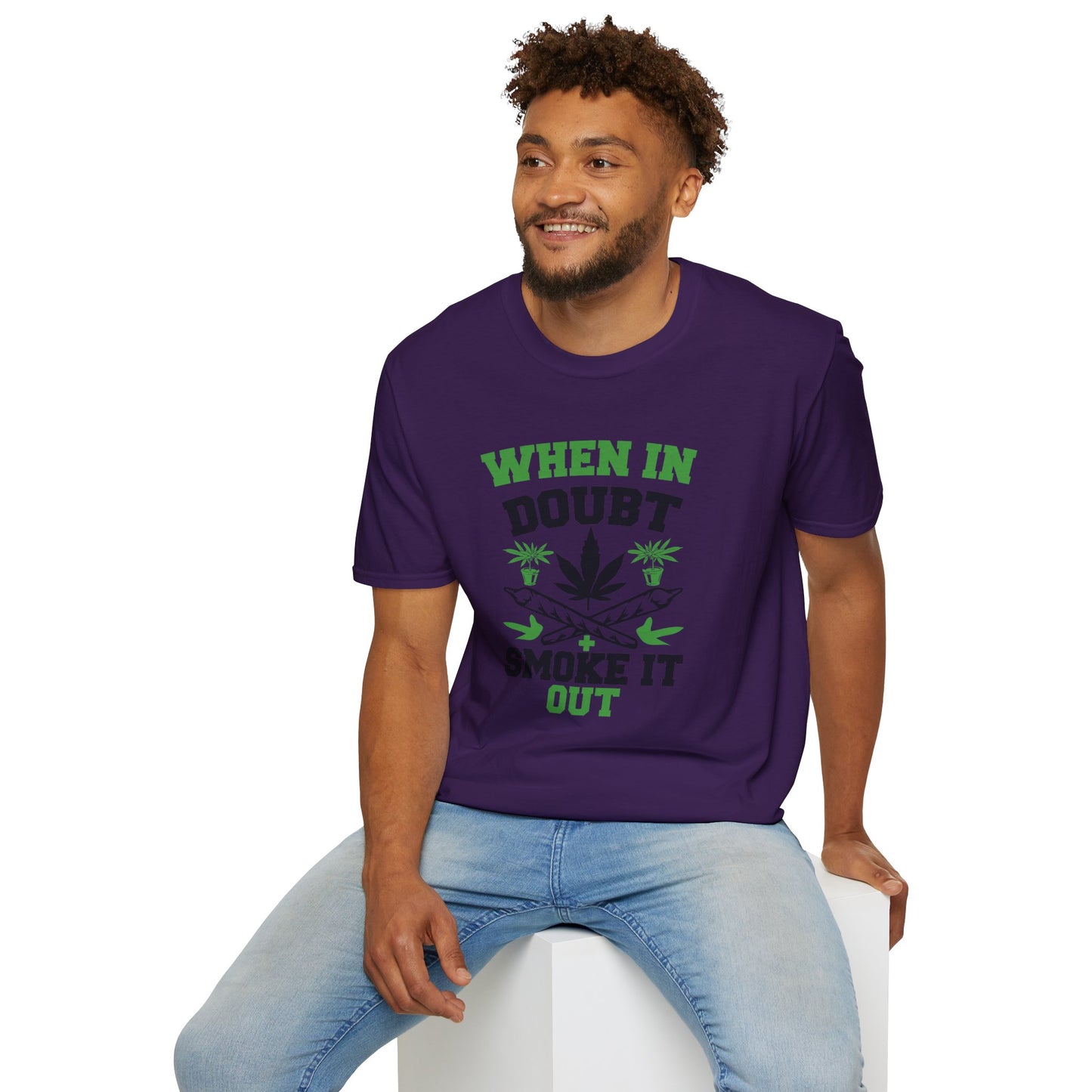 When in Doubt Smoke It Out T-Shirt