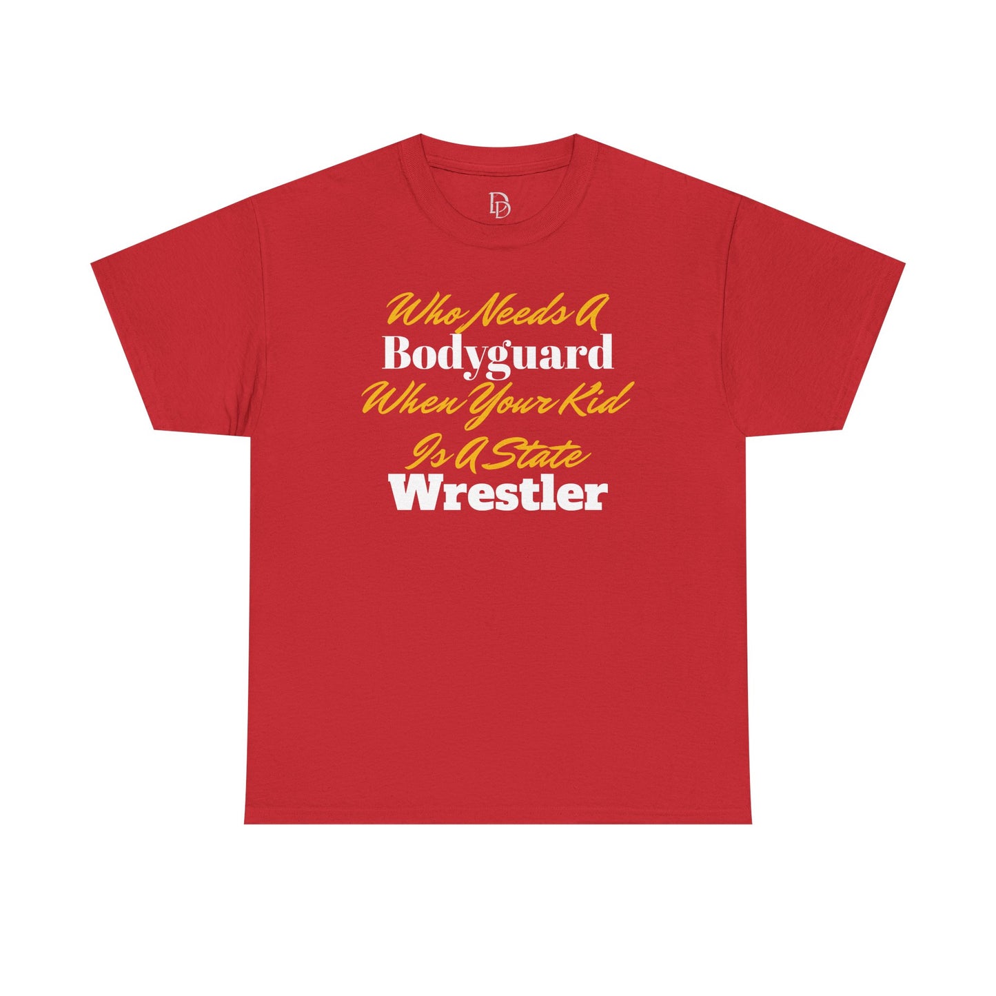 Who Needs A Bodyguard Wrestling Tee