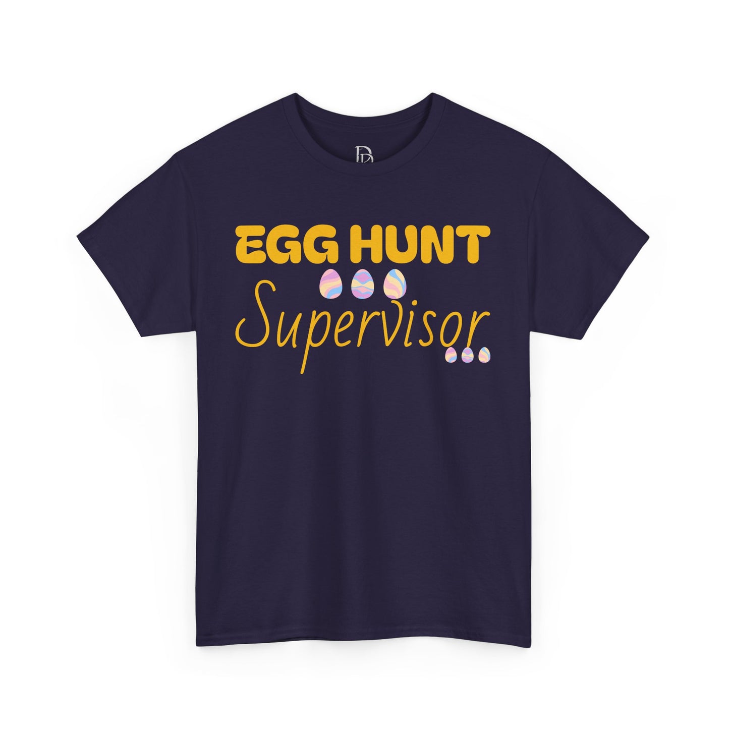 Egg Hunt Supervisor Tee - I'm so egg-cited design