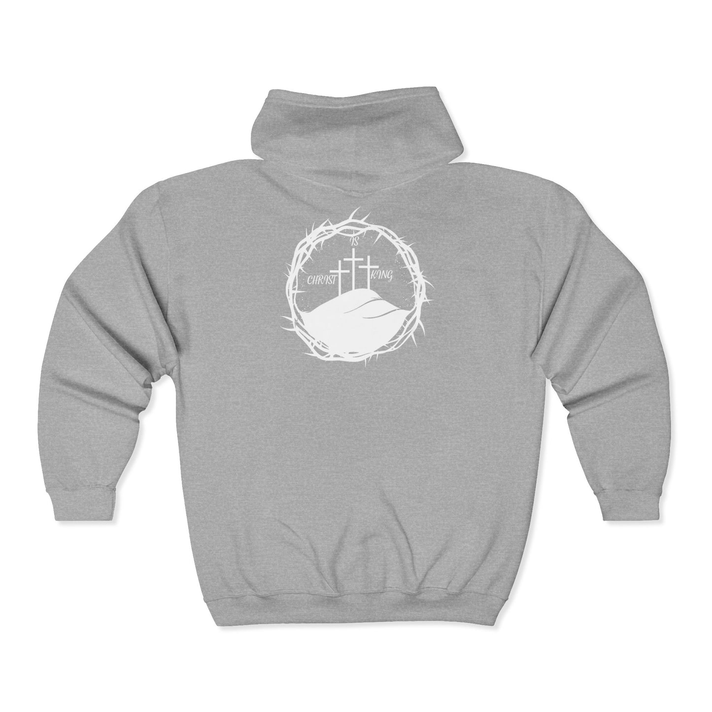 Christ is King w/Thorn Crown Full Zip Hoodie