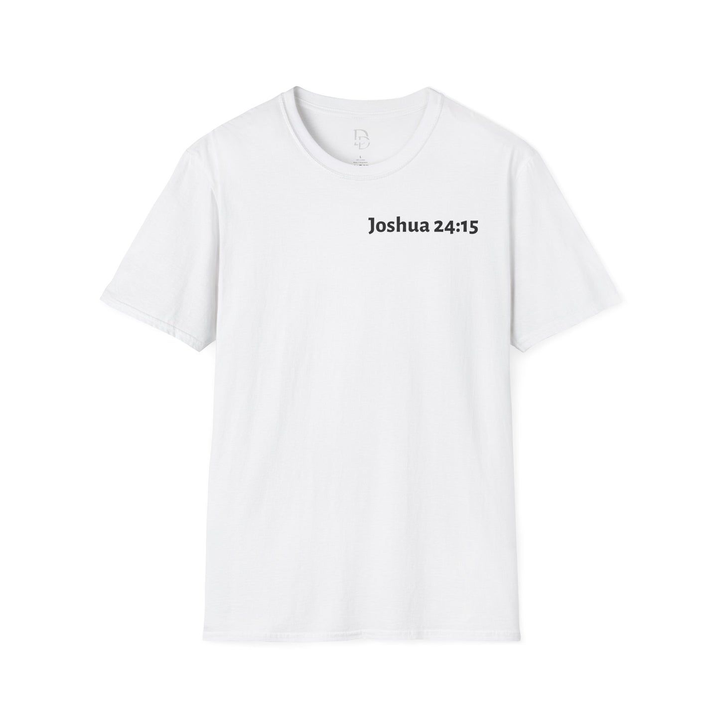 Inspirational Bible Verse T-Shirt - Joshua 24:15 Shirt