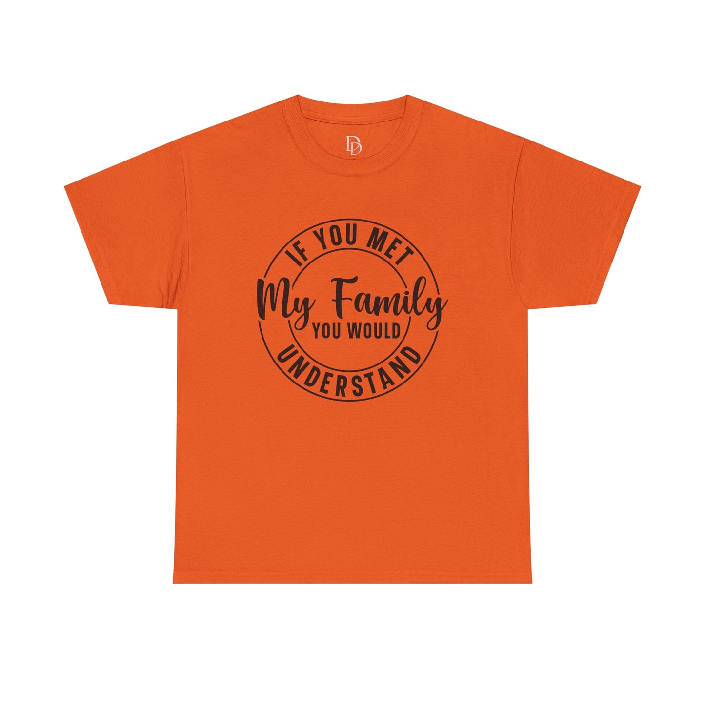 My Family Understand Tee