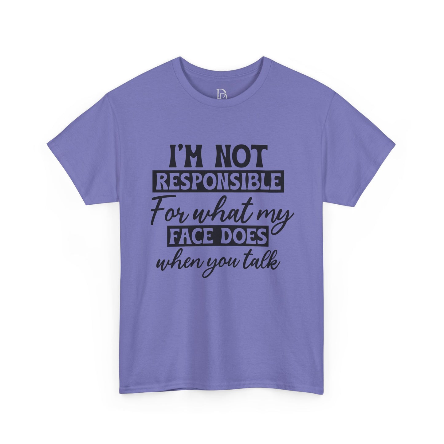 I'm Not Responsible Tee
