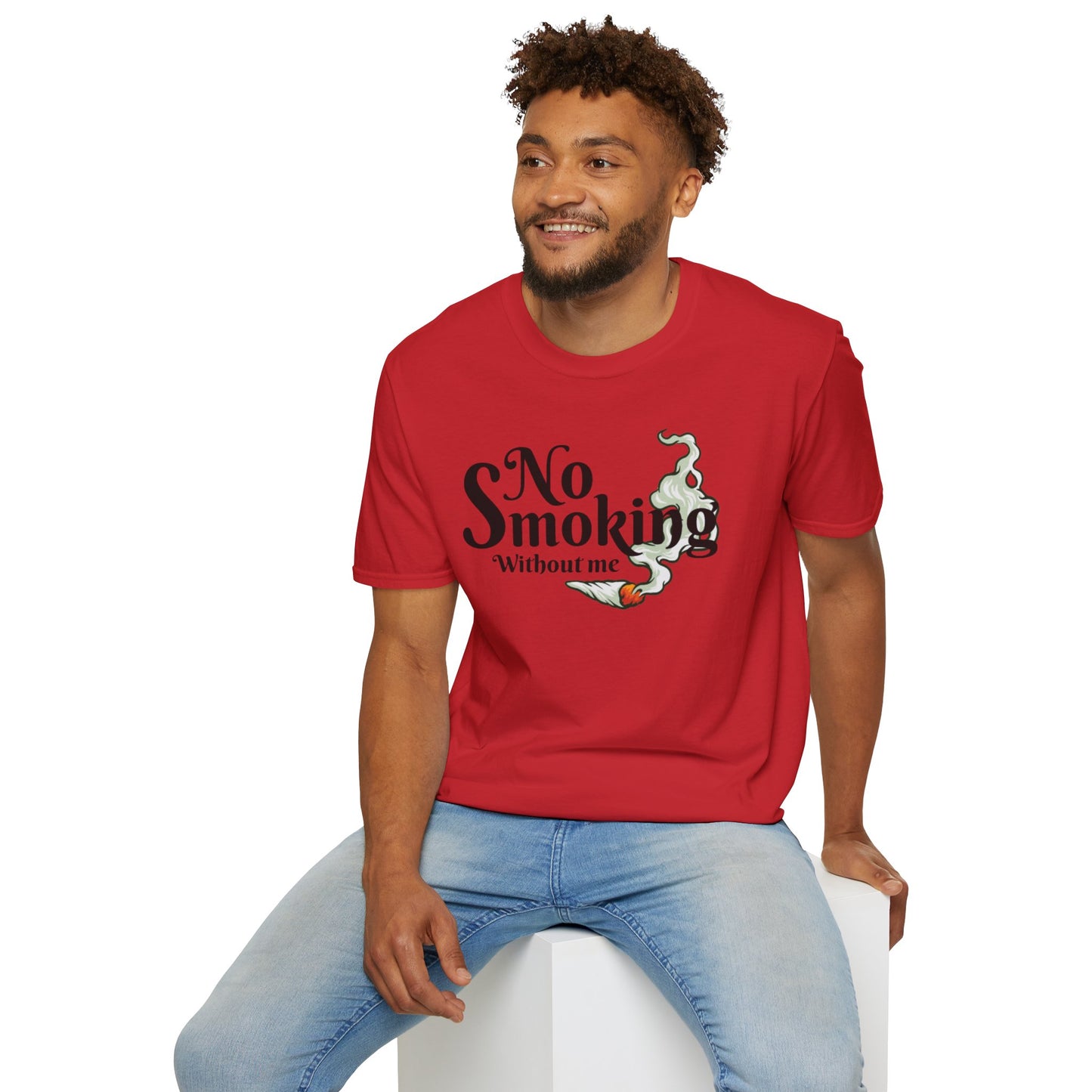 Unisex T-Shirt No Smoking Without Me