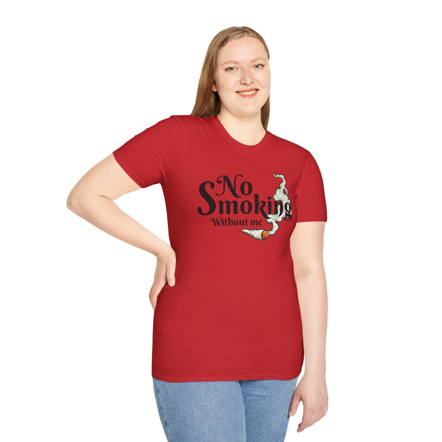 Unisex T-Shirt No Smoking Without Me