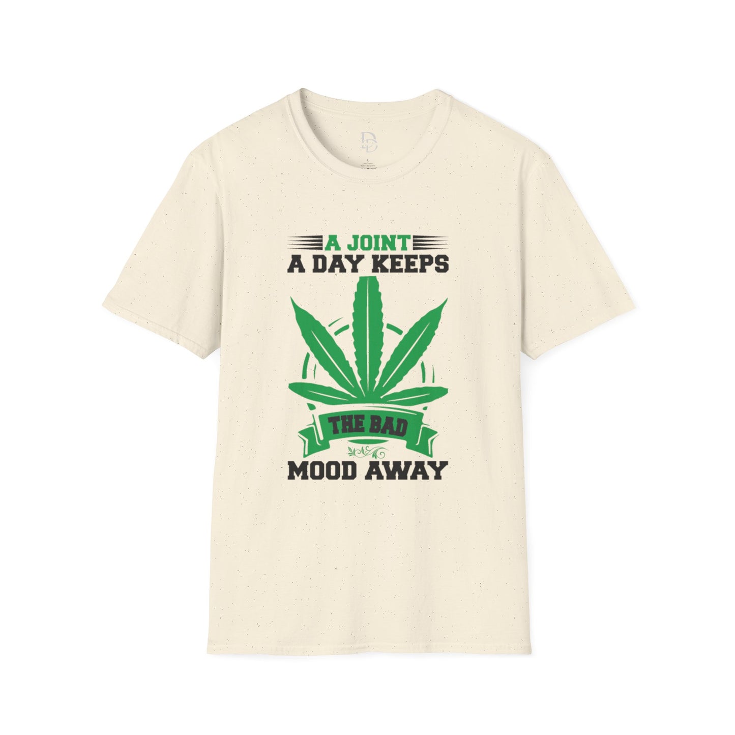 Marijuana Humor T-Shirt - A Joint a Day Keeps the Bad Mood Away