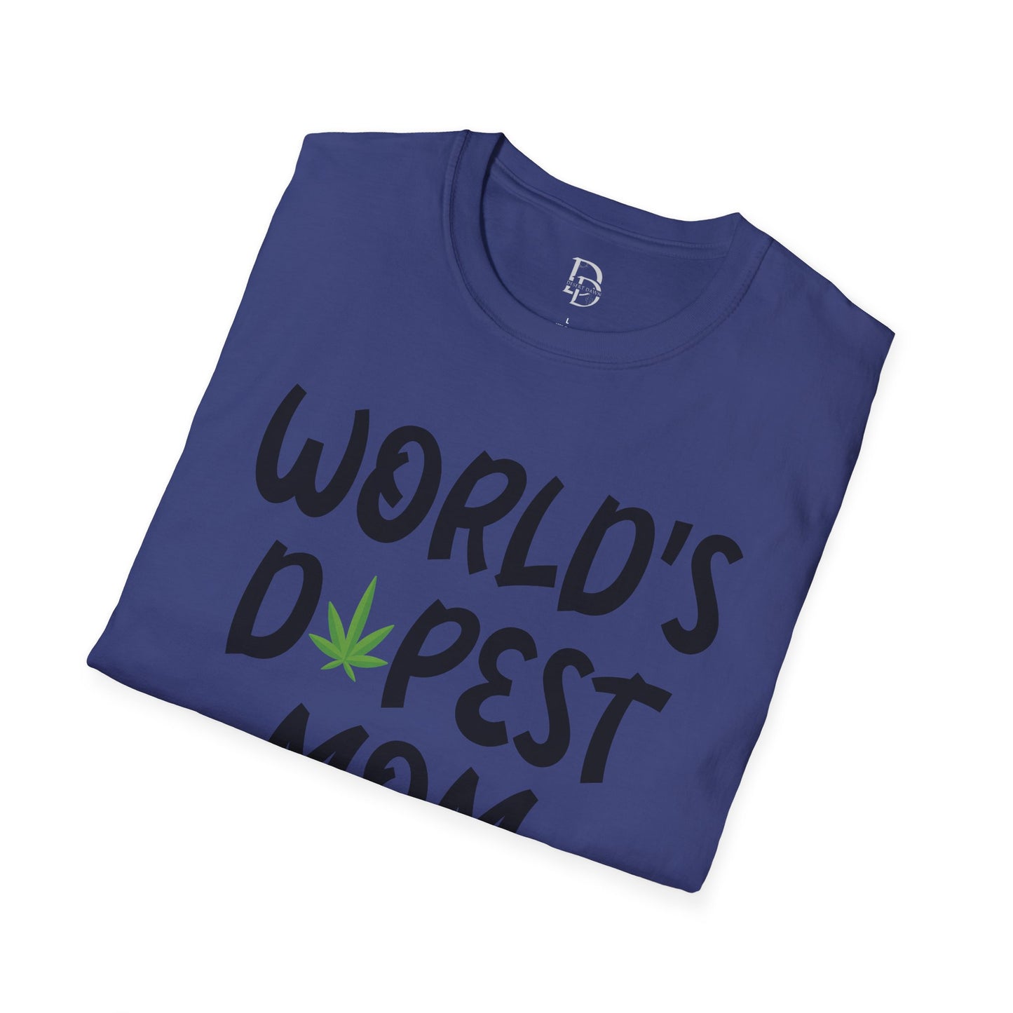 World's Dopest Mom T-Shirt