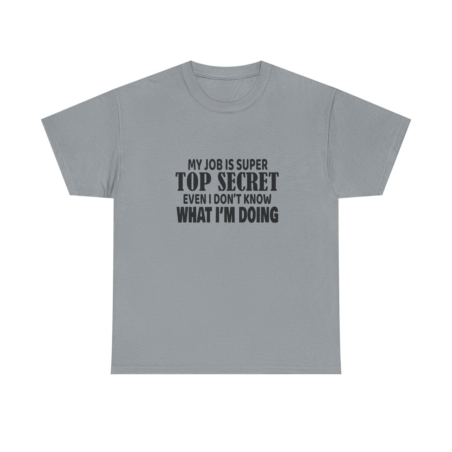 Top Secret Job Tee