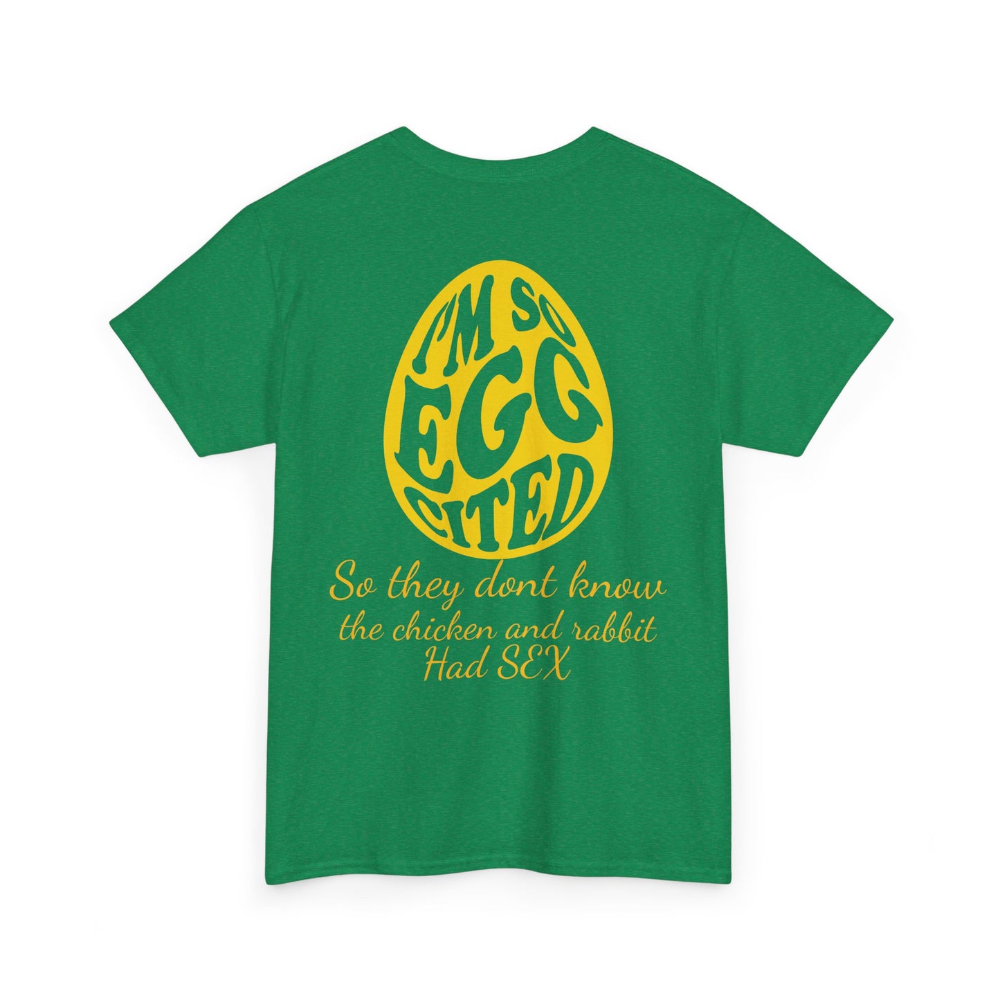 I'm so Egg-cited Humor Tee