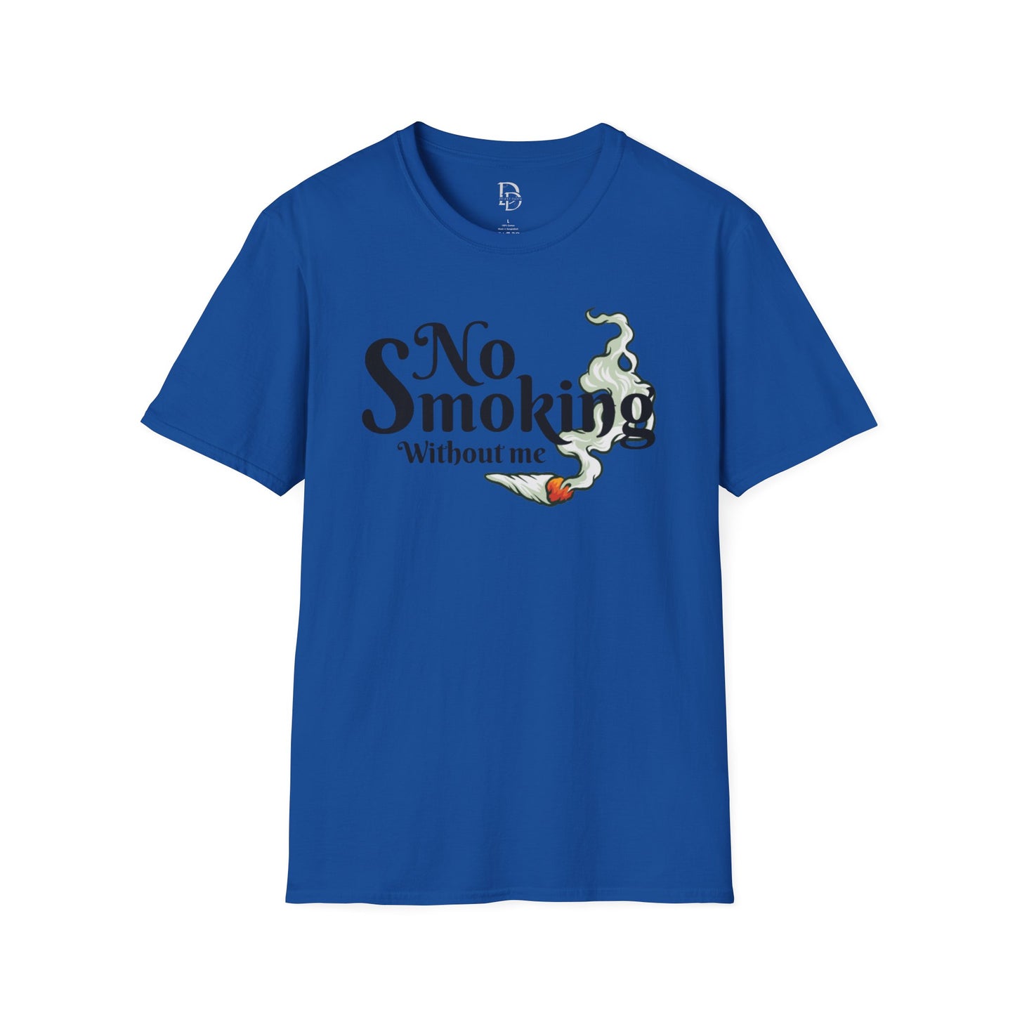 Unisex T-Shirt No Smoking Without Me