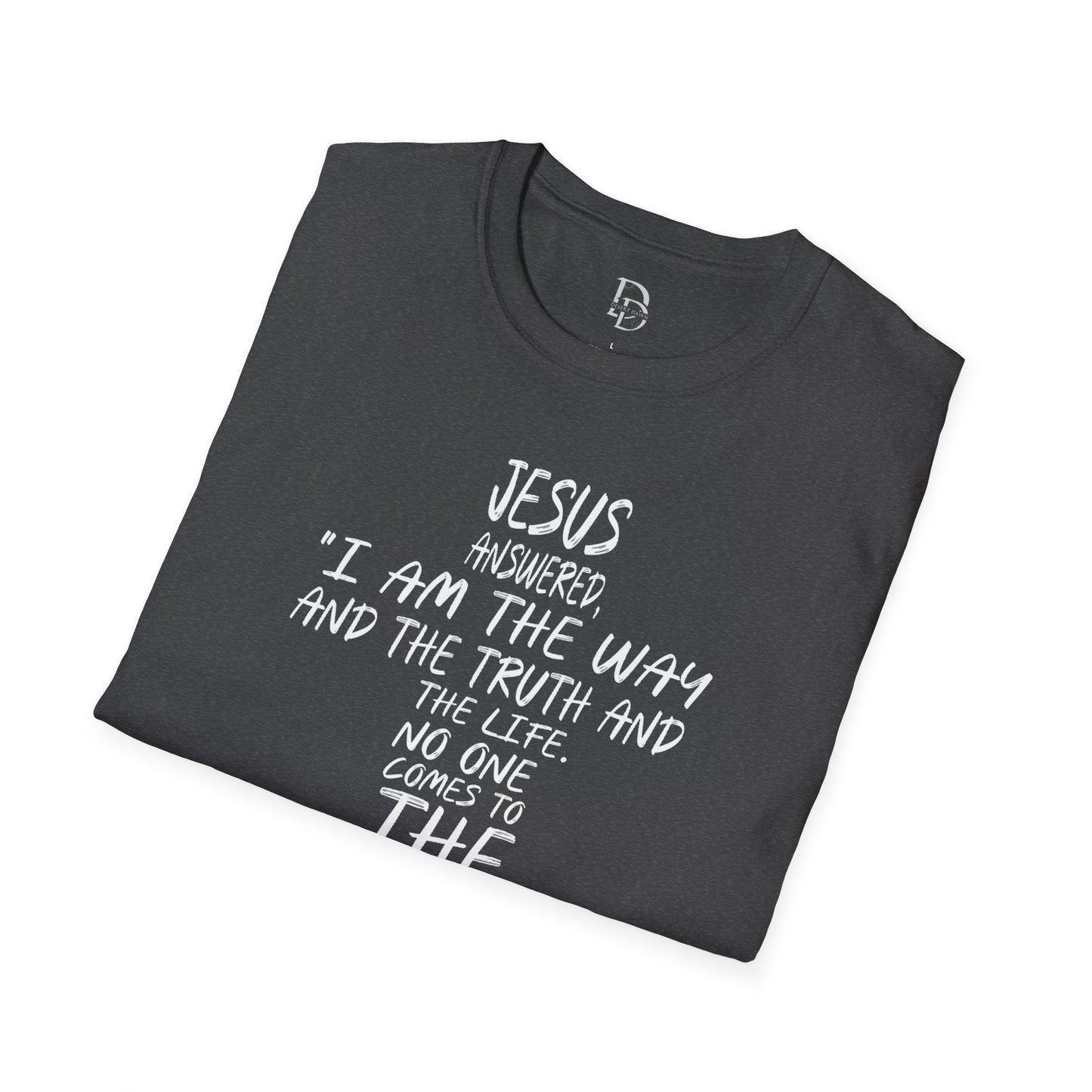 Christian Tee - Inspirational Quote Shirt, John 14:6