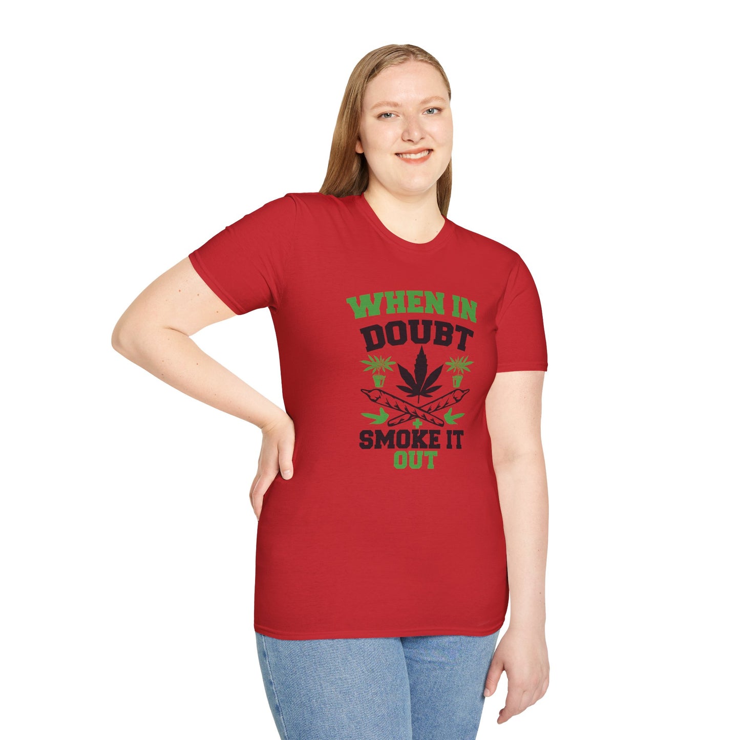 When in Doubt Smoke It Out T-Shirt