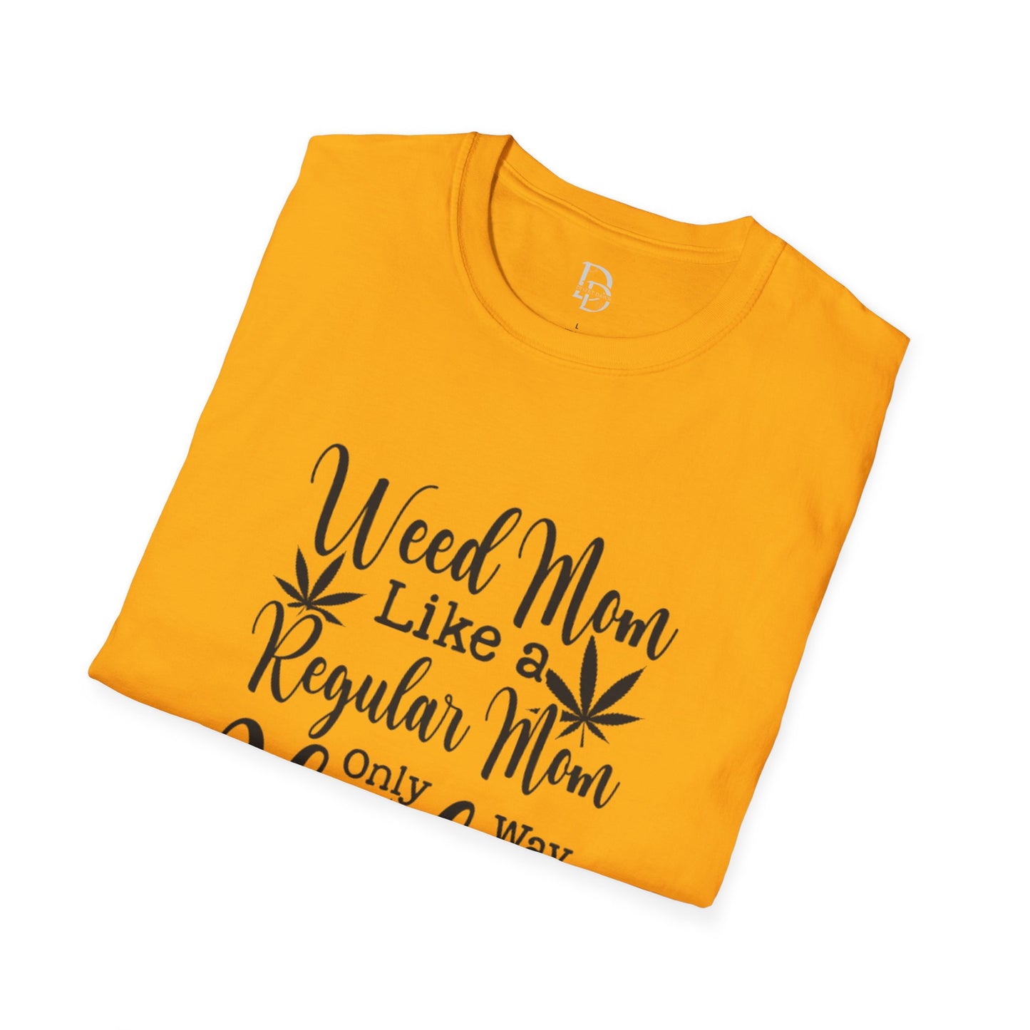 Weed Mom T-Shirt