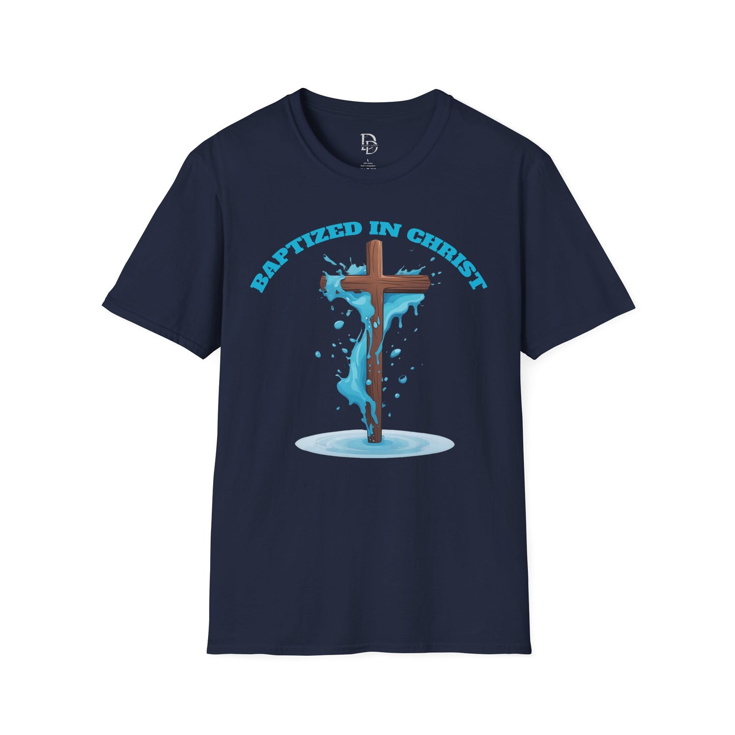 Christian Faith Unisex T-Shirt - Baptized in Christ Religious Apparel