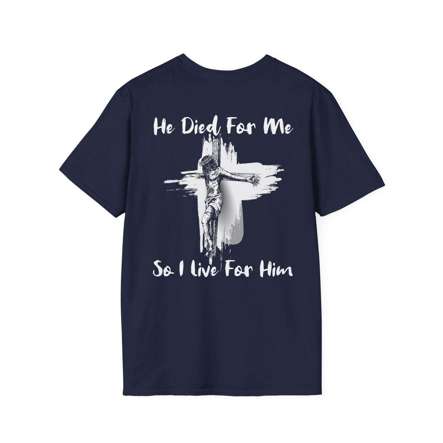 Christian Faith Unisex T-Shirt He Died For Me
