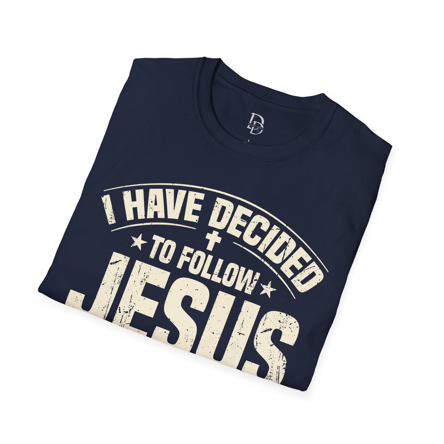 Faith Inspirational T-Shirt - 'I Have Decided to Follow Jesus', Unisex Tee
