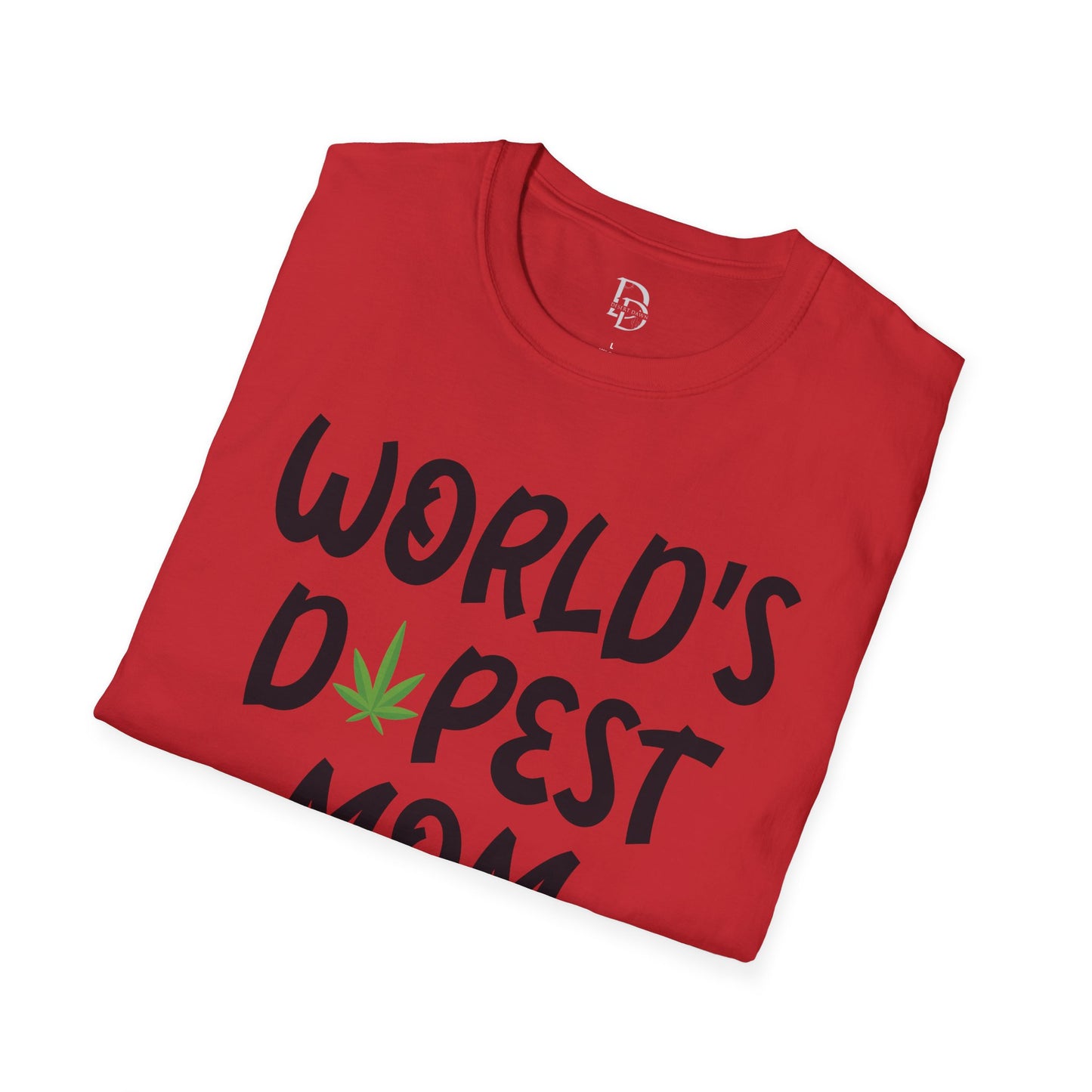 World's Dopest Mom T-Shirt