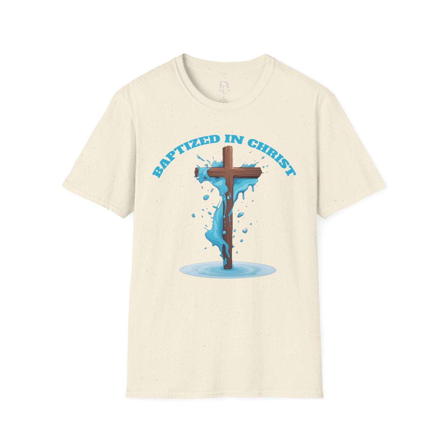 Christian Faith Unisex T-Shirt - Baptized in Christ Religious Apparel