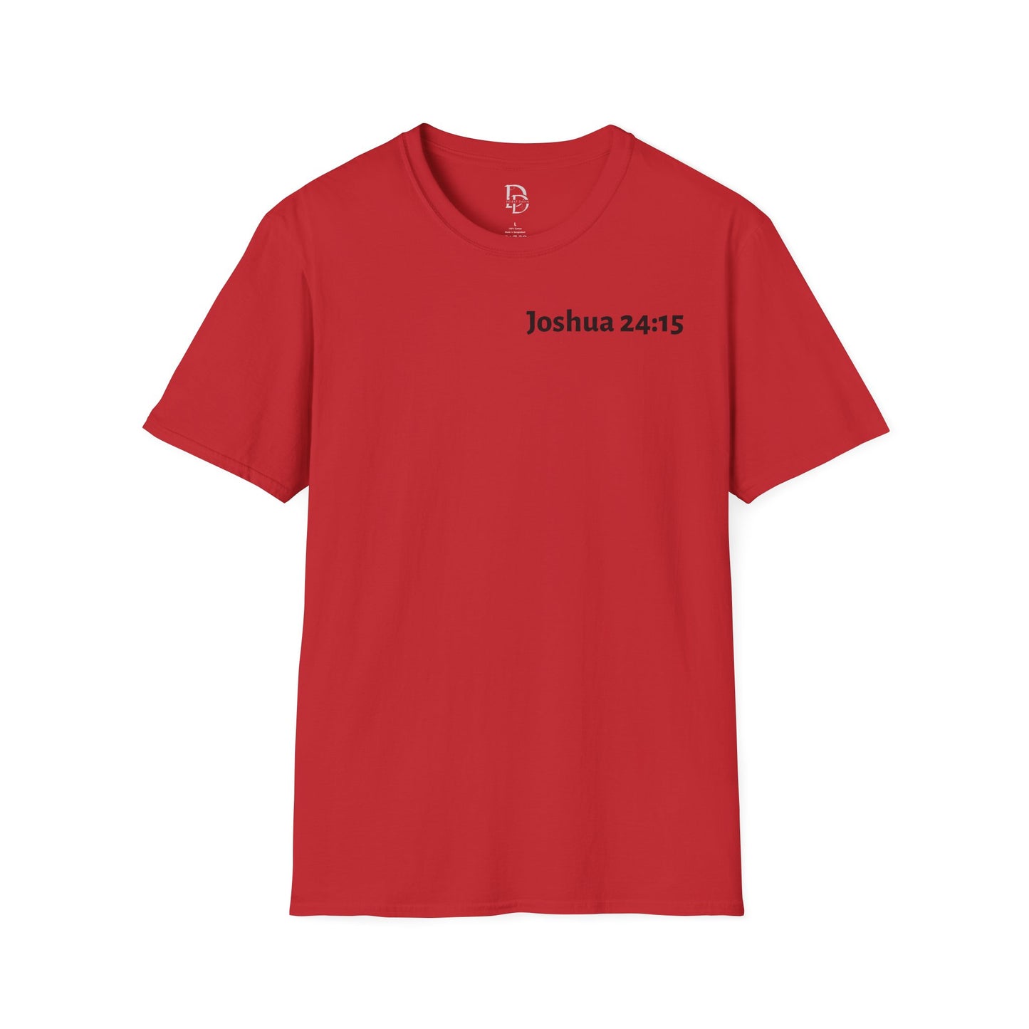 Inspirational Bible Verse T-Shirt - Joshua 24:15 Shirt