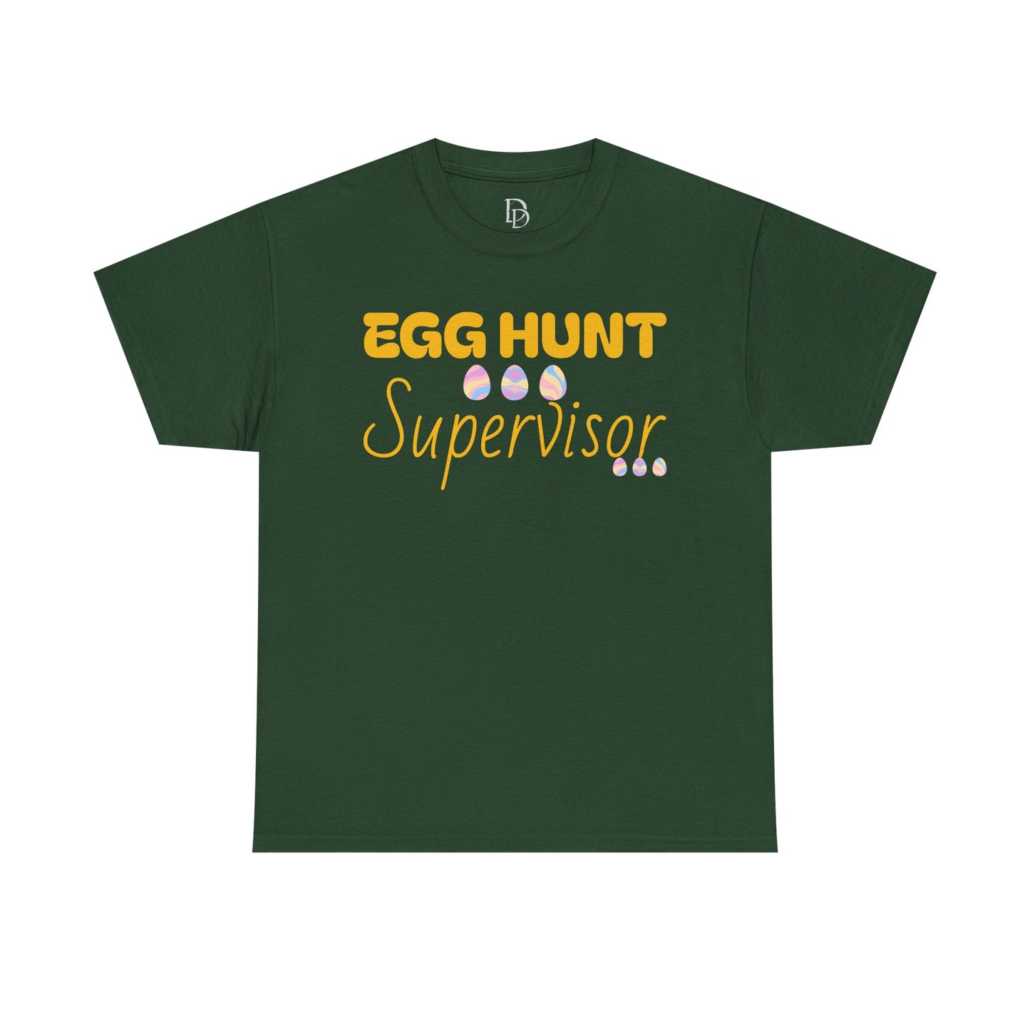 Egg Hunt Supervisor Tee - I'm so egg-cited design