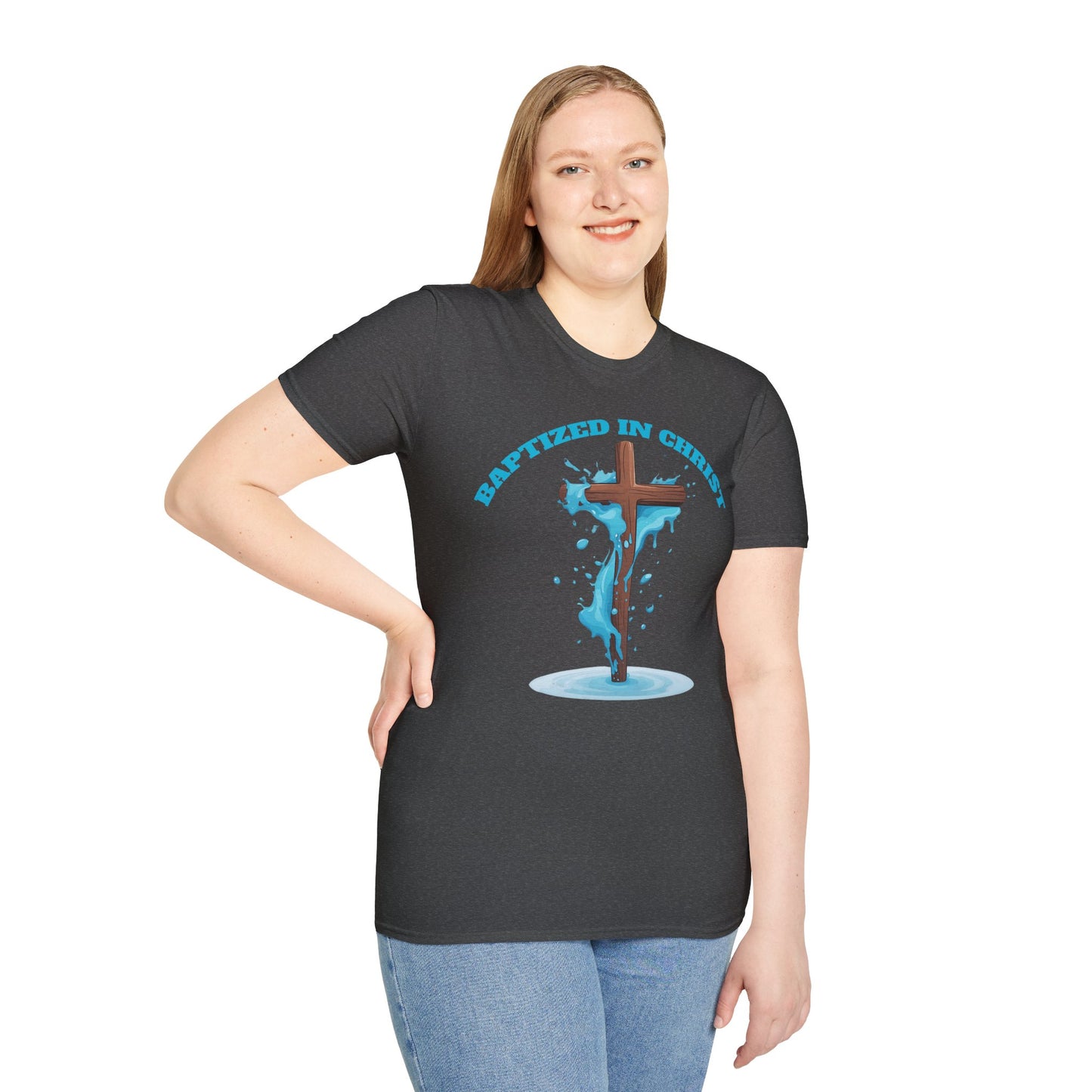 Christian Faith Unisex T-Shirt - Baptized in Christ Religious Apparel
