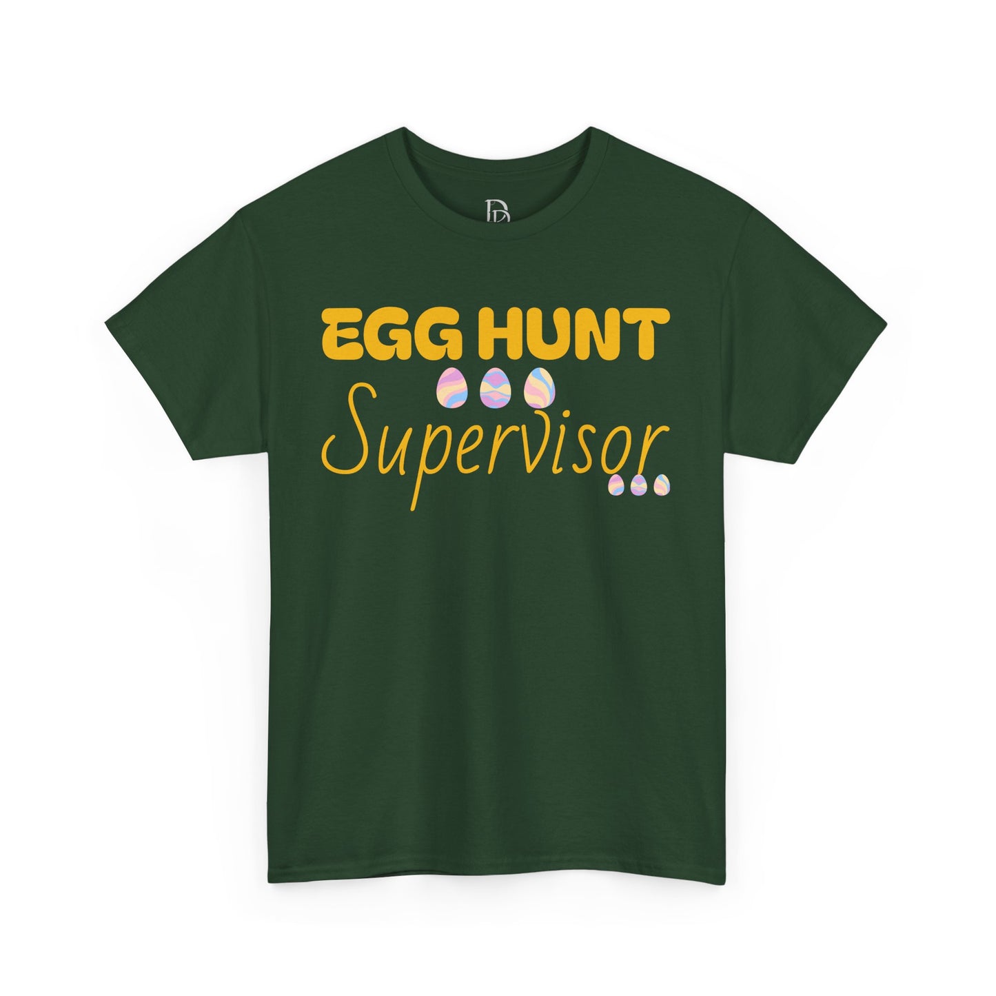 Egg Hunt Supervisor Tee - I'm so egg-cited design