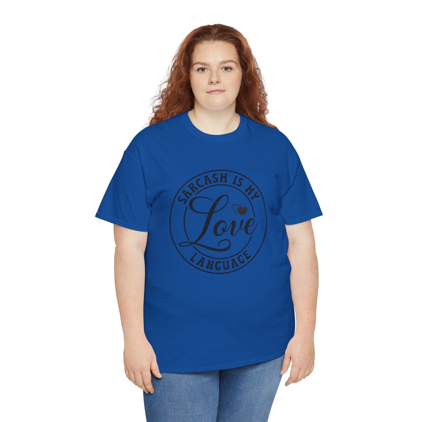 Sarcasm Is My Love Language Tee