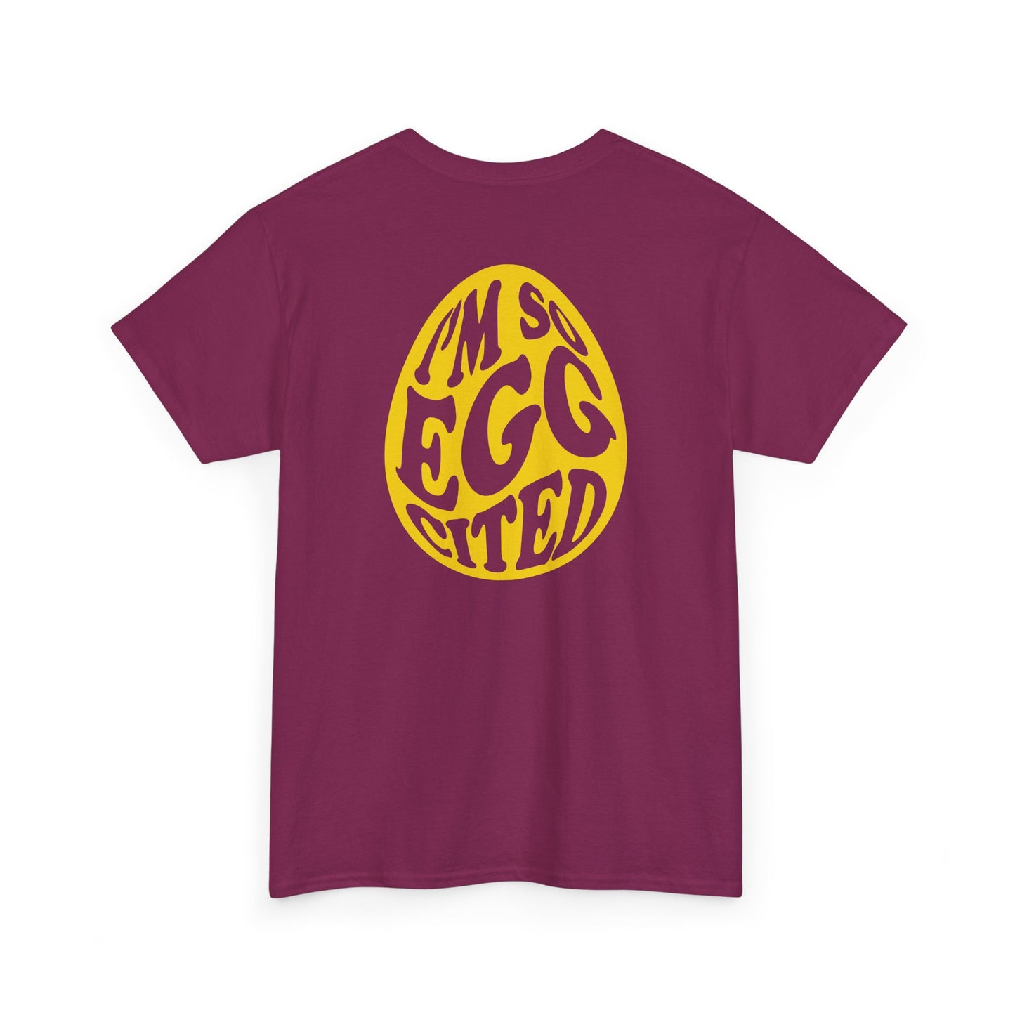 Happy Easter Tee - I'm So Eggcited Design