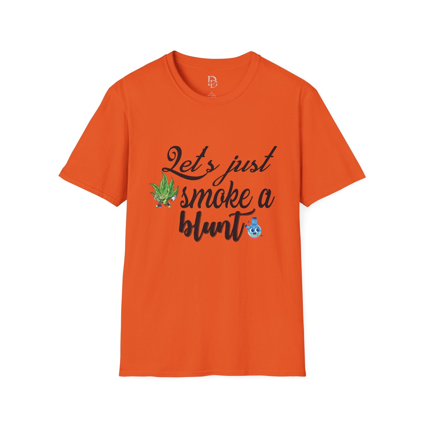 Unisex T-Shirt with Blunt Smoking Quote