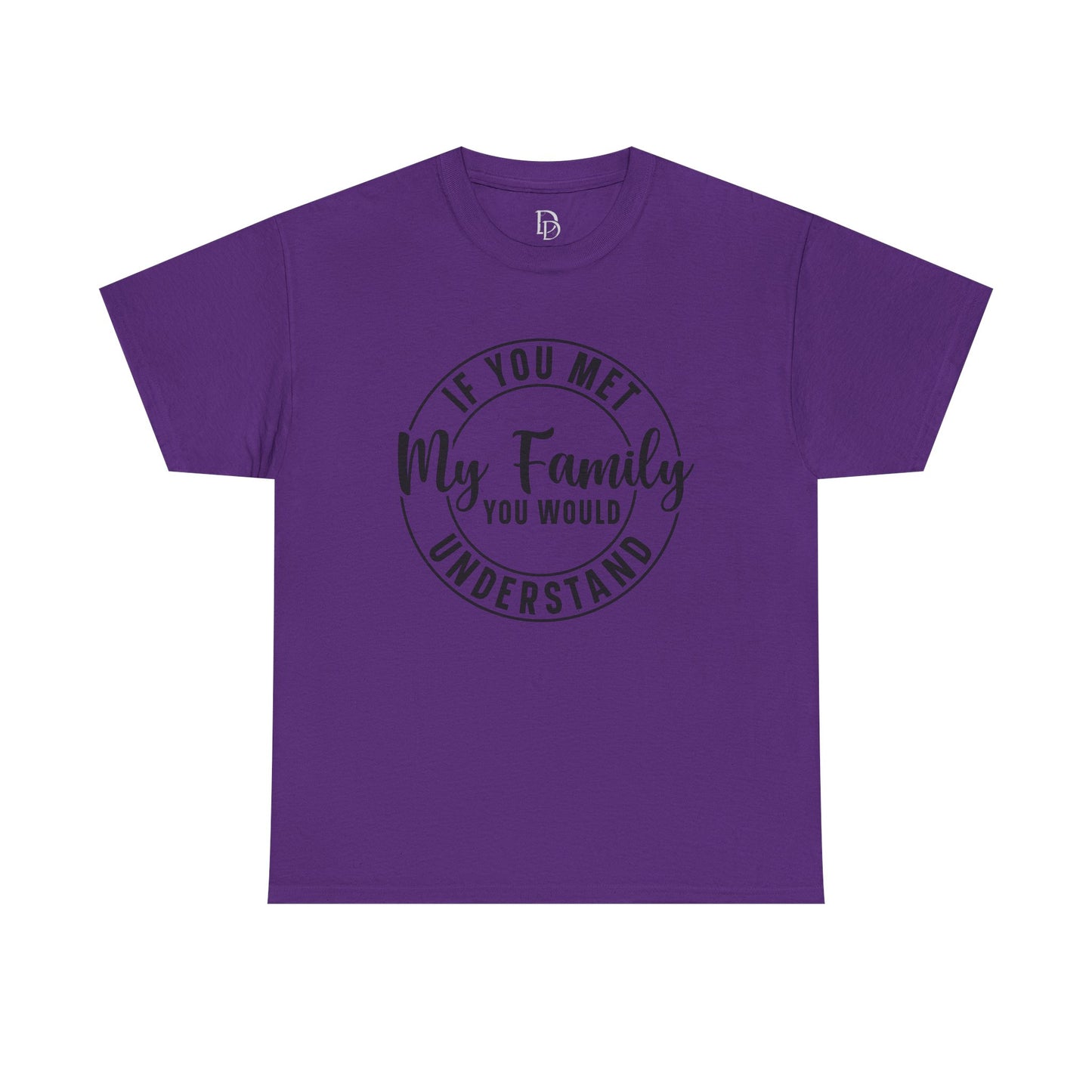 My Family Understand Tee