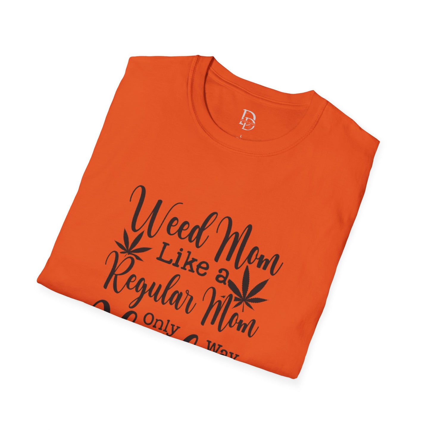 Weed Mom T-Shirt