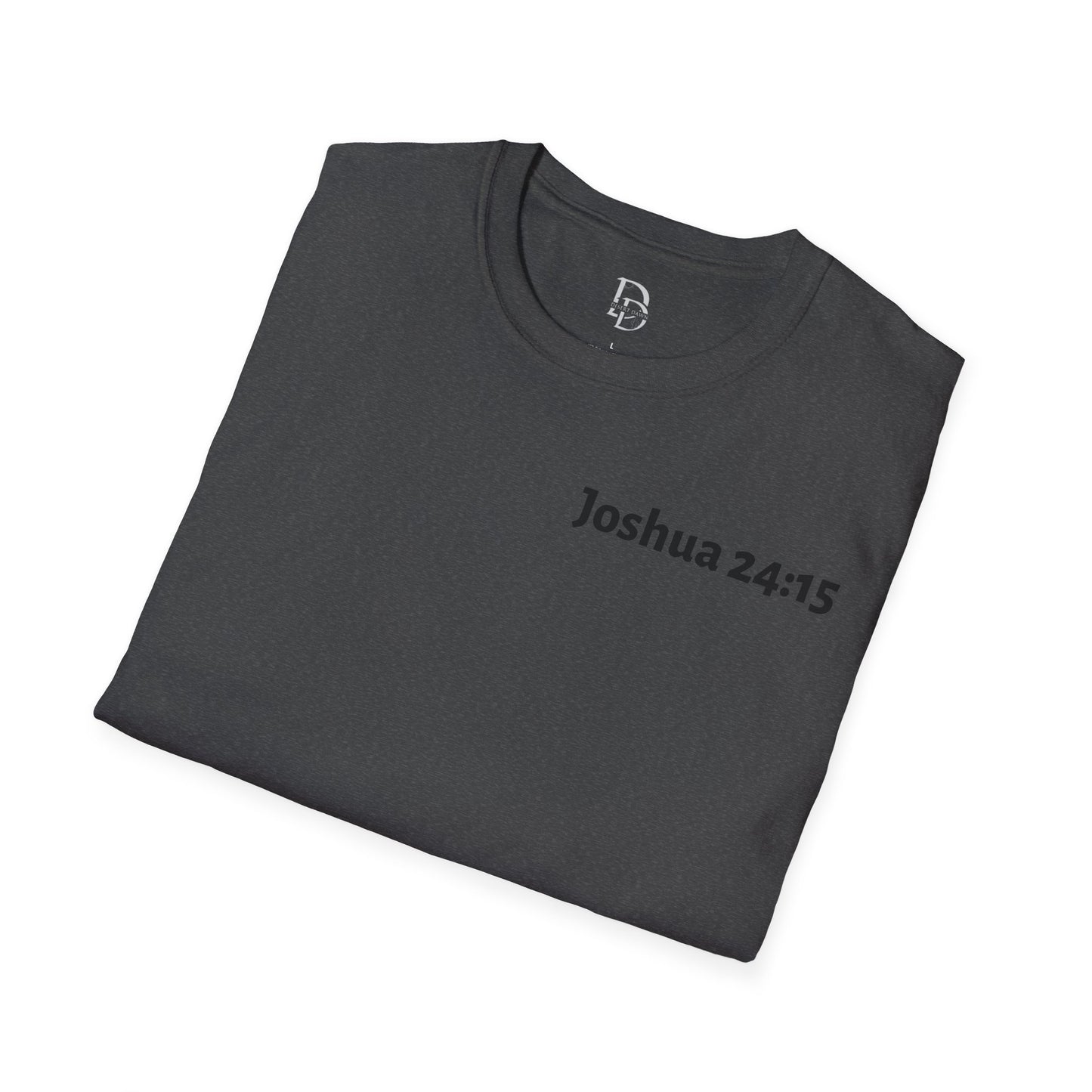 Inspirational Bible Verse T-Shirt - Joshua 24:15 Shirt