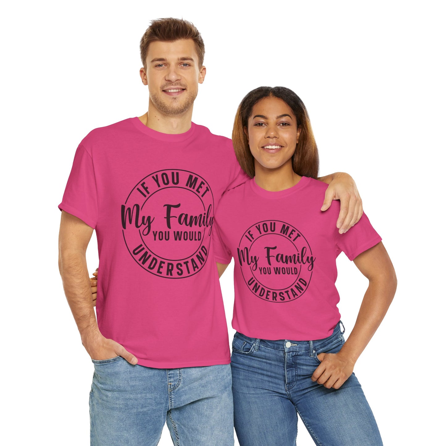 My Family Understand Tee