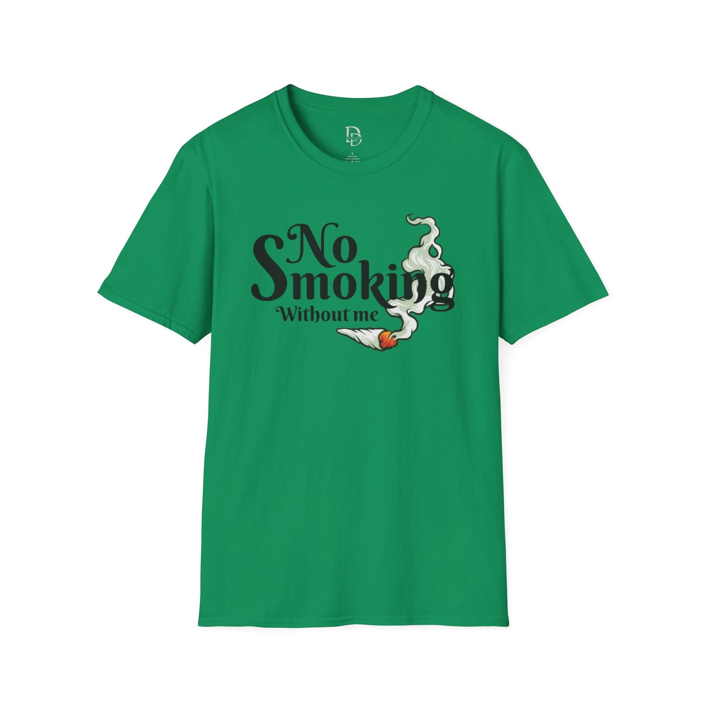 Unisex T-Shirt No Smoking Without Me