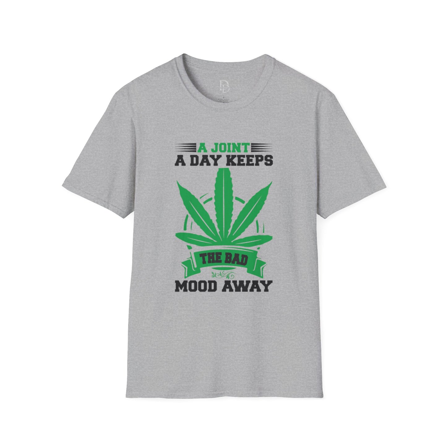 Marijuana Humor T-Shirt - A Joint a Day Keeps the Bad Mood Away