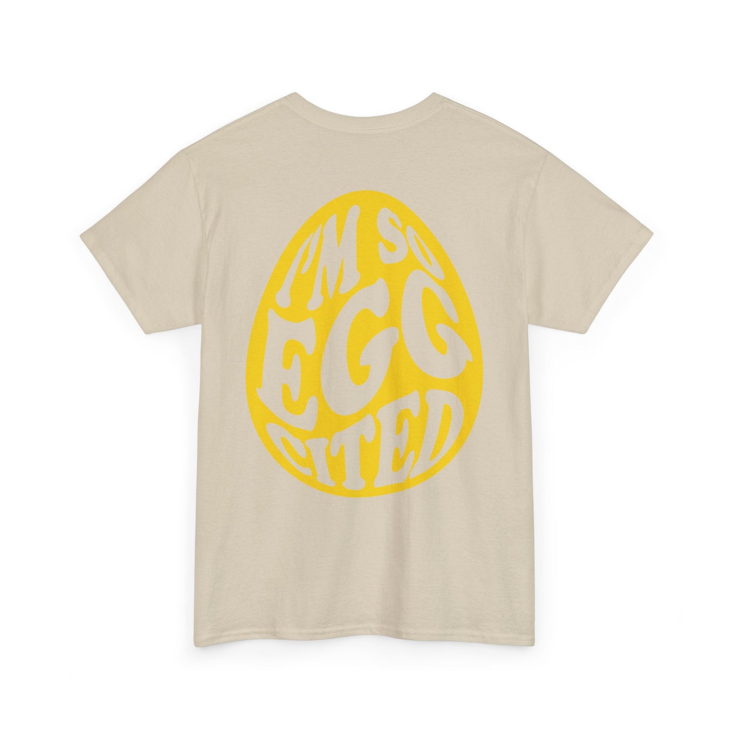 Cute I'm So Egg-cited Tee
